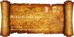 Mikics Dénes névjegykártya